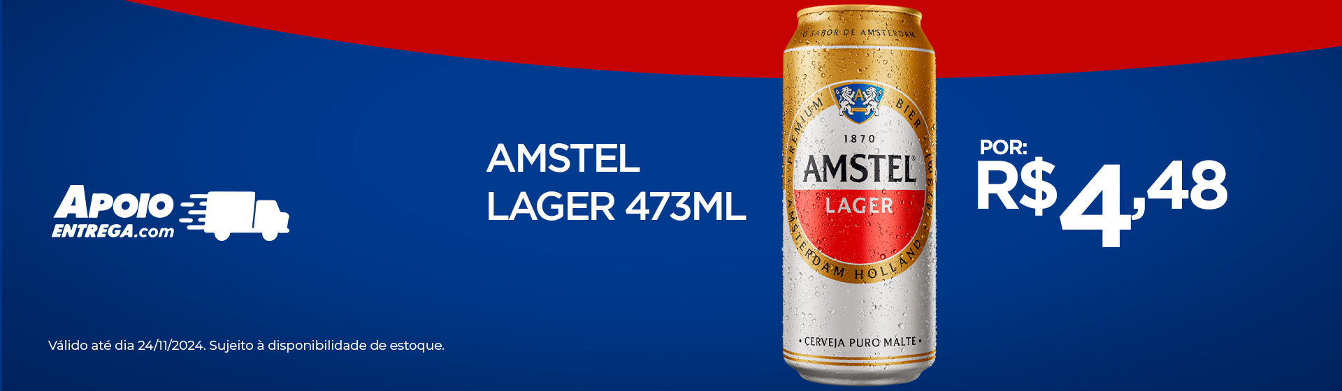 Amstel 473ml até 24/11